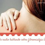 En radio hablando sobre fibromialgia (audio)