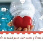 Un ciclo de salud para vivir sanos y llenos de energía