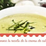 Conoce la receta de la crema de calabacín