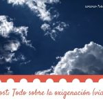 En TV7 Valencia, todo sobre la oxigenación